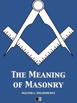 cover image of The Meaning of Masonry